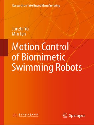 cover image of Motion Control of Biomimetic Swimming Robots